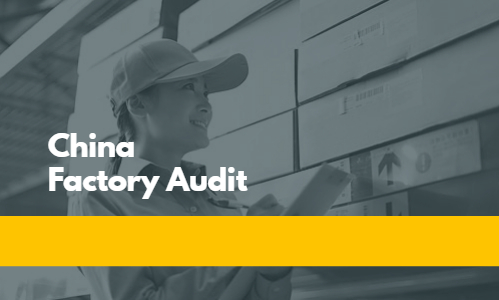 China factory audit process