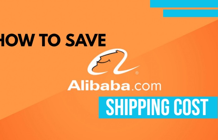 Complete Guide: 7 Ways to Save Alibaba Shipping Costs